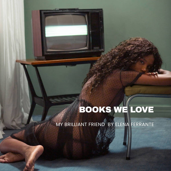 Becoming Through Friendship: My Brilliant Friend